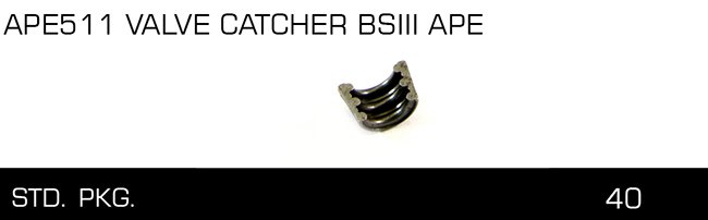 APE511 VALVE CATCHER BSIII APE